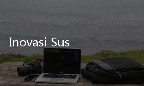 Inovasi Susu Berkualitas Untuk Penuhi Gizi Anak Indonesia